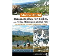 Kay Turnbaugh A Afoot & Afield: Denver, Boulder, Fort Collins (Copertina rigida)