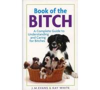 Kay White J.M. Evans Book of the Bitch (Tascabile)