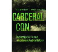 Kay Whitlock Nancy A. Heitzeg Carceral Con (Copertina rigida)