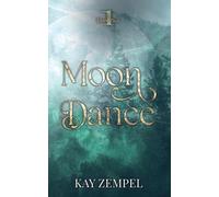 Kay Zempel Moon Dance (Tascabile) Blood Pack Books