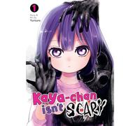 Kaya-chan Isn't Scary Vol. 1