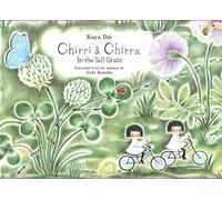 Kaya Doi Chirri & Chirra, In the Tall Grass (Copertina rigida) Chirri & Chirra