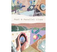 Kaya Ortiz Past & Parallel Lives (Tascabile)