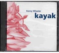 Kayak by Kenny Wheeler