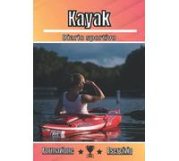Kayak Diario sportivo: Allenamento, pianificazione e sessione di esercizi | Progressione, valutazione e obiettivi sportivi | Sport per adulti e bambini | Appassionato di sport |