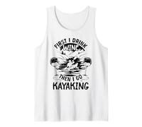 Kayak Lover - Prima bevo vino poi vado in kayak Canotta