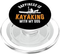 Kayaker Happiness Is Kayak With My Dog Citazione divertente Kayak PopSockets PopGrip per MagSafe