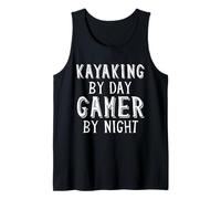 Kayaking By Day Gamer By Night Kayaker Gear Summer Kayak Canotta