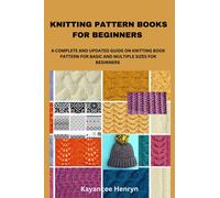 Kayancee Henryn Knitting Patterns for Beginners (Tascabile)