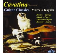 Kayath, Marcelo - Cavatina: Guitar Classics