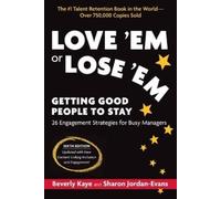 Kaye Beverly Sharon Jordan-Evans Love 'Em or Lose 'Em (Tascabile)