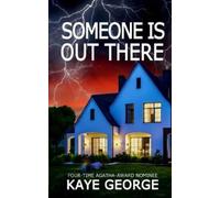 Kaye George Someone Is Out There (Tascabile)