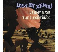 Kaye Lenny & The Fleshtones - Lost On Xandu
