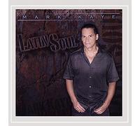Kaye, Mark - Latin Soul