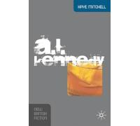 Kaye Mitchell A.L. Kennedy (Tascabile) New British Fiction