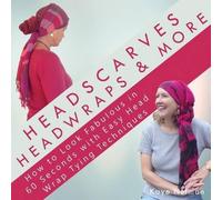 Kaye Nutman Headscarves, Head Wraps & More (Tascabile)