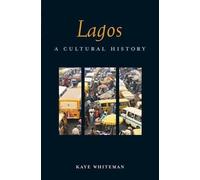 Kaye Whiteman Lagos (Tascabile) Interlink Cultural Histories