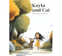 Kayla and Cai: THE LOST PUPPY