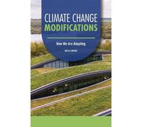 Kayla Andra Climate Change Modifications (Tascabile) Focus on Climate Change