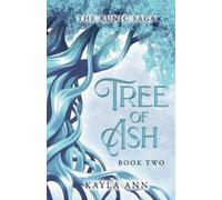Kayla Ann Tree of Ash (Tascabile) Runic Saga