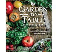 Kayla Butts Garden to Table Cookbook (Copertina rigida)
