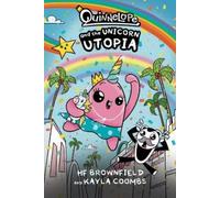 Quinnelope and the Unicorn Utopia: Dyslexia-friendly