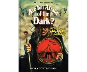 Kayla Cottingha The Tale of the Vanishing Circus (Are You Afr (Copertina rigida)