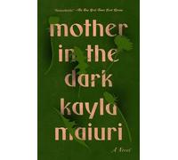 Kayla Maiuri Mother In the Dark (Tascabile)