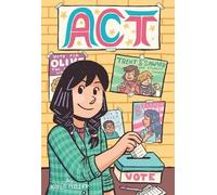 Act (A Click Graphic Novel) by Kayla Miller
