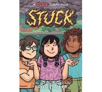 Kayla Miller Stuck (Tascabile) Click Graphic Novel (PRESALE 22/05/2025)