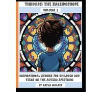 Kayla Mulder Through the kaleidoscope volume 1 (Tascabile)