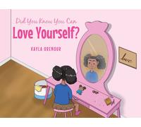 Kayla Obenour Did You Know You Can Love Yourself? (Tascabile)