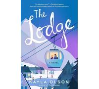 Kayla Olson The Lodge (Tascabile)