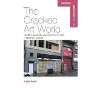 Kayla Rush The Cracked Art World (Copertina rigida)