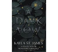 Kayla St James A Dark Vow (Tascabile)