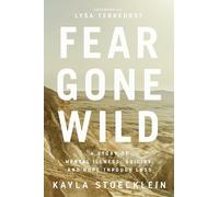 Kayla Stoecklein Fear Gone Wild (Tascabile)