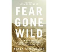 Kayla Stoecklein Fear Gone Wild (Tascabile)