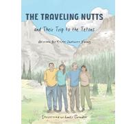 Kayla Young The Traveling Nutts (Copertina rigida) Traveling Nutts