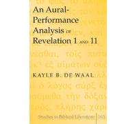 Kayle B. de Waa An Aural-Performance Analysis of Revelation 1 (Copertina rigida)
