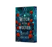 Kaylee Archer Witch of the Wolves (Tascabile)