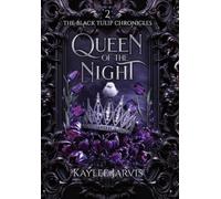 Kaylee Jarvis Queen of the Night (Copertina rigida)