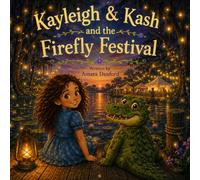 Kayleigh & Kash and the Firefly Festival