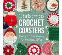 Kayleigh Robertson Christmas Crochet Coasters (Tascabile)