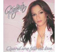 Kayliah - Quand Une Fille Est Love