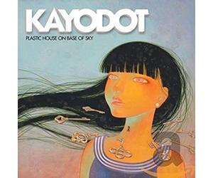 Kayo Dot - Plastic House On Base Of Sky