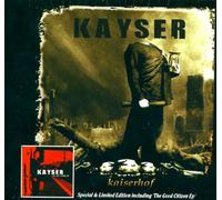 Kayser - Kaiserhof/The Good Citizen