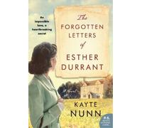 Kayte Nunn The Forgotten Letters of Esther Durrant (Tascabile)