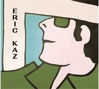 Kaz, Eric - Eric Kaz