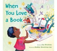 Kaz Windness When You Love a Book (Copertina rigida)