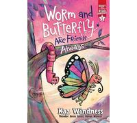 Kaz Windness Windness Ka Worm and Butterfly Are Friends Alway (Copertina rigida)